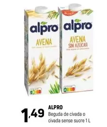 Oferta de Alpro - Beguda De Civada O Civada Sense Sucre por 1,49€ en Coviran