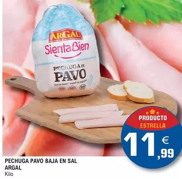 Oferta de Argal - Pechuga Pavo Baja En Sal por 11,99€ en E.Leclerc