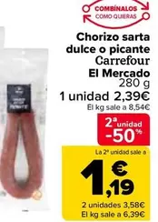 Oferta de Carrefour - Chorizo Sarta  Dulce O Picante El Mercado por 2,39€ en Carrefour