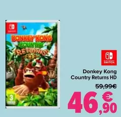 Oferta de Nintendo SWITCH  - Donkey Kong Country Returns Hd por 46,9€ en Carrefour