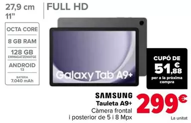 Oferta de Samsung - Tablet A9+ por 299€ en Carrefour