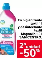 Oferta de Sanicentro - En Higienizante  Textil 1 L  Y Desinfectante Textil  Magnolia 12 L  en Carrefour