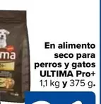 Oferta de Ultima - En Alimento Seco Para Perros Y Gatos Pro+ en Carrefour