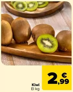 Oferta de Kiwi por 2,99€ en Carrefour