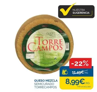 Oferta de Torre Campos - Queso Mezcla Semicurado por 8,99€ en Supermercados La Despensa