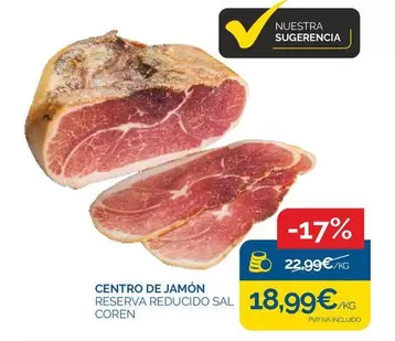 Oferta de Coren - Centro De Jamón por 18,99€ en Supermercados La Despensa