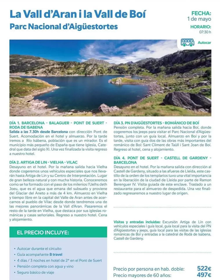 Oferta de La Vall D'Aran I La Vall De Boi por 497€ en B The travel Brand