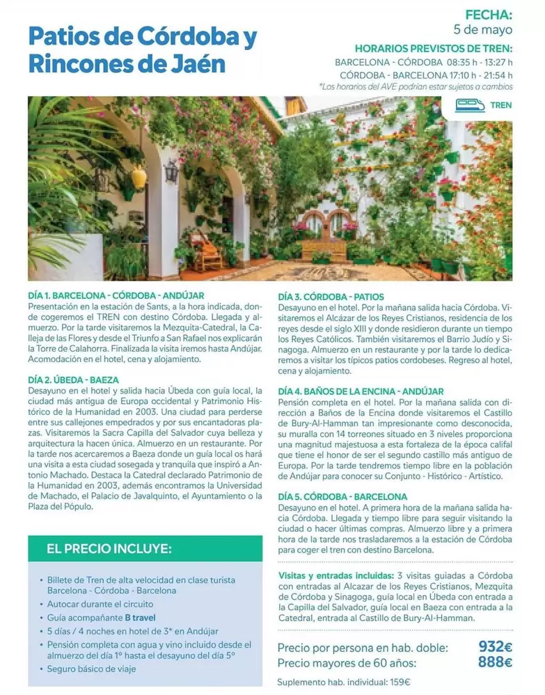 Oferta de Patios De Cordoba Y Rincones De Jaén por 932€ en B The travel Brand