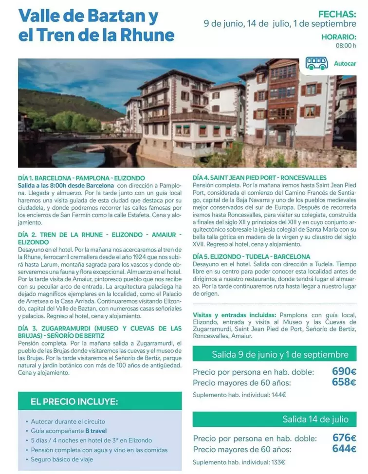 Oferta de Valle De Baztan Y El Tren De La Rhune por 644€ en B The travel Brand