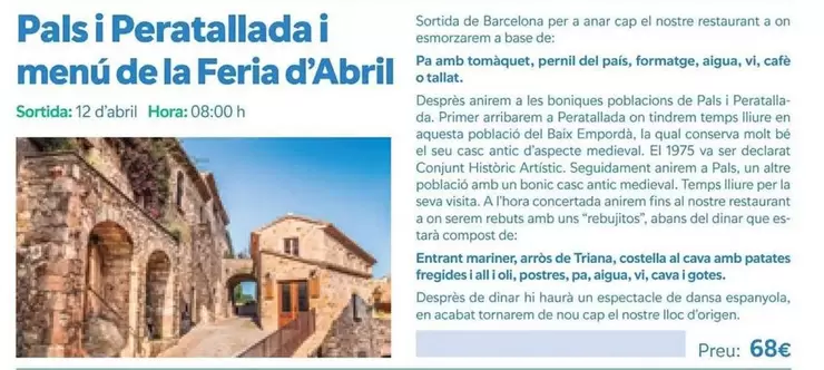 Oferta de Pals I Peratallada I Menu De La Feria D'Abri por 68€ en B The travel Brand