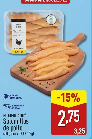 Oferta de El Mercado - Solomillos De Pollo por 2,75€ en ALDI