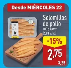 Oferta de Solomillos De Pollo por 2,75€ en ALDI