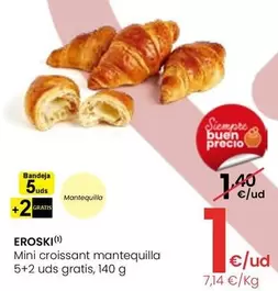 Oferta de Eroski - Mini Croissant Mantequilla por 1€ en Eroski