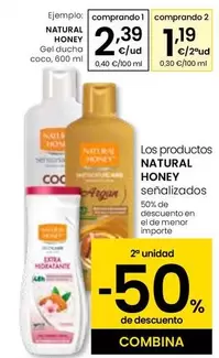 Oferta de Natural Honey - Gel Ducha Coco por 2,39€ en Eroski