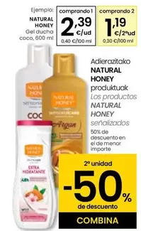 Oferta de Natural Honey - Gel Ducha Coco por 2,39€ en Eroski