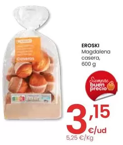 Oferta de Eroski - Magdalena Casera por 3,15€ en Eroski