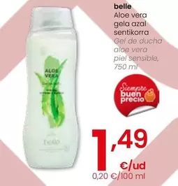 Oferta de Belle - Gel De Ducha Aloe Vera Piel Sensible por 1,49€ en Eroski