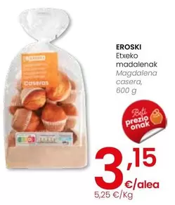 Oferta de Eroski - Magdalena Casera por 3,15€ en Eroski