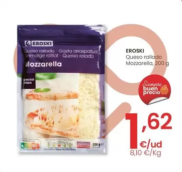 Oferta de Eroski - Queso Rallado Mozzarella por 1,62€ en Eroski