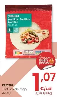 Oferta de Eroski - Tortillas De Trigo por 1,07€ en Eroski