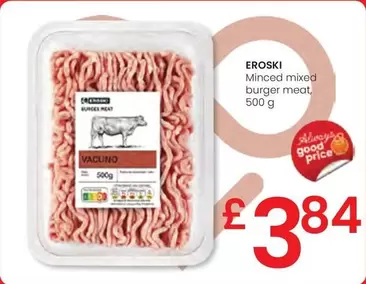 Oferta de Eroski - Minced Mixed Burger Meat por 3,84€ en Eroski