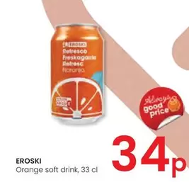 Oferta de Eroski - Orange Soft Drink por 0,34€ en Eroski