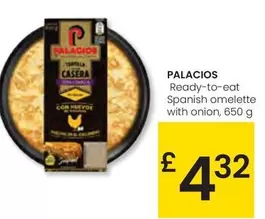 Oferta de Palacios - Ready-To-Eat Spanish Omelette With Onion por 4,32€ en Eroski