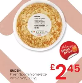 Oferta de Eroski - Fresh Spanish Omelette With Onion por 2,45€ en Eroski