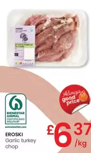 Oferta de Eroski - Garlic Turkey Chop por 6,37€ en Eroski