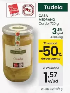 Oferta de Casa Medrano - Cardo  por 3,15€ en Eroski