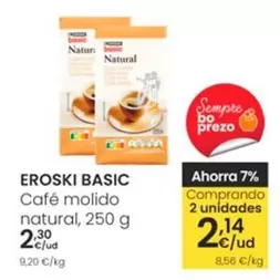 Oferta de Eroski Basic - Cafe Molido Natural por 2,3€ en Eroski