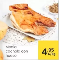 Oferta de Media Cachola Con Hueso por 4,95€ en Eroski