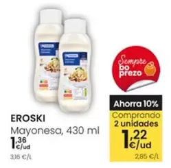 Oferta de Eroski - Mayonesa por 1,36€ en Eroski