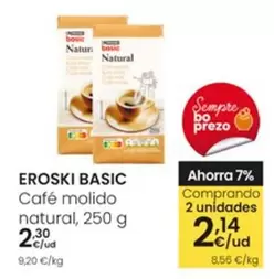 Oferta de Eroski Basic - Cafe Molido Natural por 2,3€ en Eroski