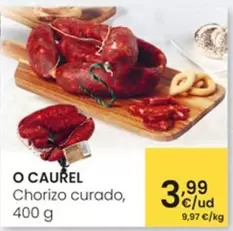 Oferta de O'Caurel - Chorizo Curado por 3,99€ en Eroski