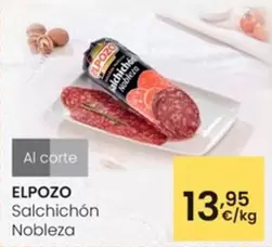 Oferta de Elpozo - Salchichon Nobleza por 13,95€ en Eroski