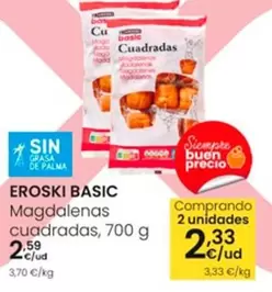 Oferta de Eroski Basic - Magdalenas Cuadradas por 2,59€ en Eroski