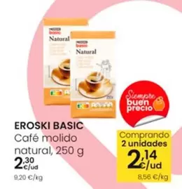 Oferta de Eroski Basic - Café Molido Natural por 2,3€ en Eroski