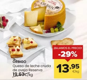 Oferta de Orbigo - Queso De Leche Cruda De Oveja Reserva por 13,95€ en Autoservicios Familia