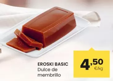 Oferta de Eroski Basic - Dulce De Membrillo por 4,5€ en Autoservicios Familia