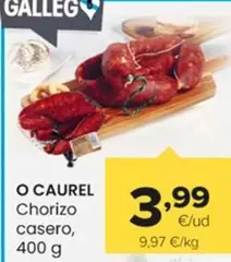 Oferta de O'Caurel - Chorizo Casero por 3,99€ en Autoservicios Familia