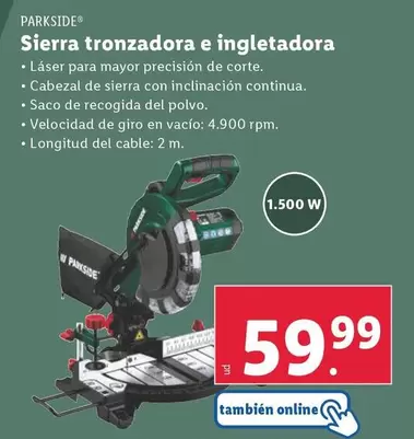 Oferta de Parkside - Sierra Tronzadora E Ingletadora por 59,99€ en Lidl