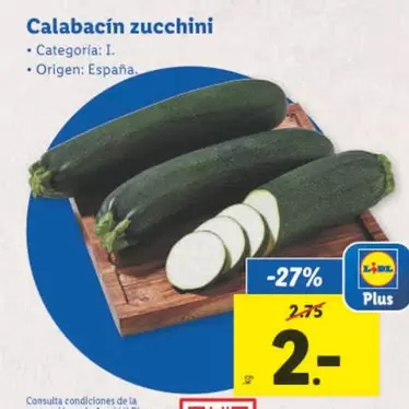 Oferta de Calabacin Zucchini por 2€ en Lidl