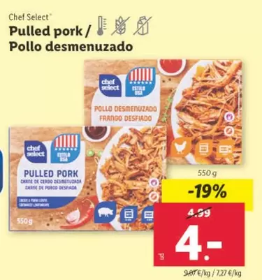 Oferta de Chef Select - Pulled Pork / Pollo Desmenuzado por 4€ en Lidl