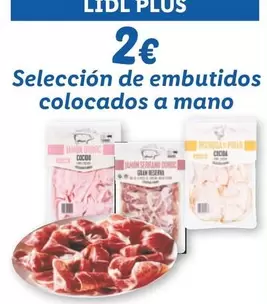 Oferta de Plus - Selección De Embutidos Colocados A Mano por 2€ en Lidl