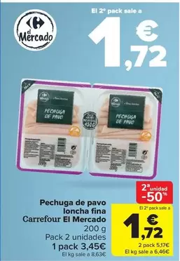 Oferta de Carrefour - El Mercado Pechuga De Pavo Loncha Fina por 3,45€ en Carrefour Market