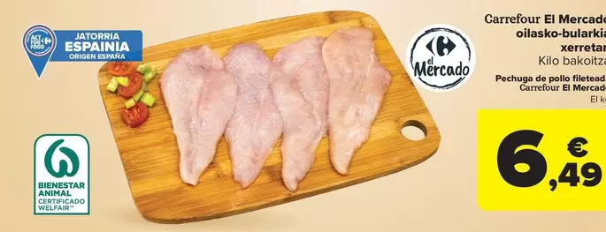 Oferta de Carrefour - El Mercado Pechuga De Pollo Fileteada por 6,49€ en Carrefour Market