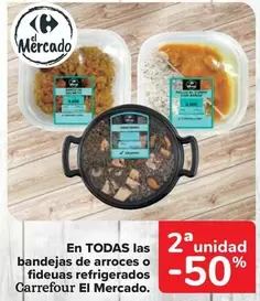 Oferta de Carrefour - En Todas Las Bandejas De Arroces O Fideues Refrigerados El Mercado en Carrefour Market