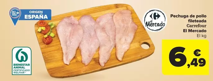 Oferta de Carrefour - El Mercado Pechuga De Pollo Fileteada por 6,49€ en Carrefour Market