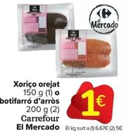 Oferta de Carrefour - Chorizo Oreado O Morcilla Arroz El Mercado por 1€ en Carrefour Market